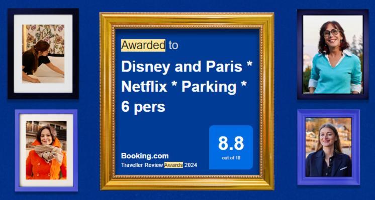 Disney And Paris * Netflix * Parking * 6 Pers Chessy (Seine-et-Marne) Exterior foto